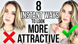 8 INSTANT WAYS TO LOOK MORE ATTRACTIVE [upl. by Claribel]