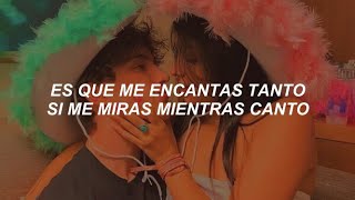 es que me encantas tanto si me miras mientras canto Letra [upl. by Belvia259]