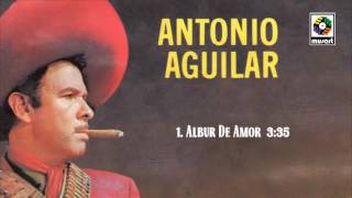 Albur De Amor  Antonio Aguilar Audio Oficial [upl. by Della811]