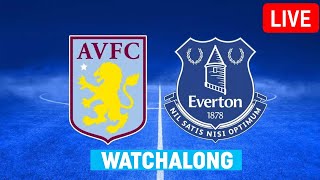 Aston Villa vs Everton Live EPL  villa everton Live [upl. by Root841]