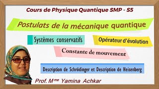 Cours de Physique quantique  Postulats de la mécanique quantique  Partie 5 [upl. by Ayaet]