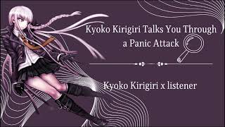 Kyoko Kirigiri Talks You Through a Panic Attack  Kyoko Kirigiri x gn Listener [upl. by O'Neil]