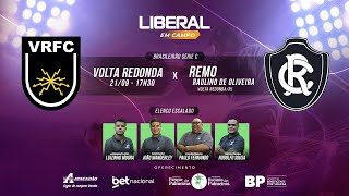 VOLTA REDONDA 1 X 1 REMO  SÉRIE C 2024  AO VIVO E COM IMAGENS DO ESTÚDIO  21092024 [upl. by Jar]