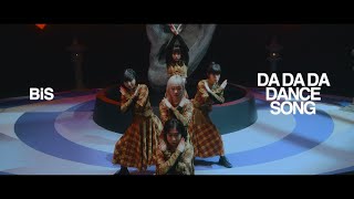 DA DA DA DANCE SONG  BiS 新生アイドル研究会 OFFiCiAL ViDEO [upl. by Ethelred]