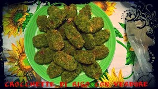 RICETTA  CROCCHETTE di RISO e VERDURE al FORNO  BIO [upl. by Girish]