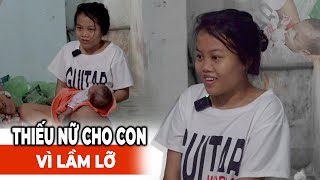 Chấn động em gái đem Con mới Sanh đi cho vì lầm lỡ muốn làm lại cuộc đời [upl. by Colt]