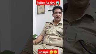 Police Aa Gyi Gharpe 😱😔 souravjoshivlogs shorts subscribe viral [upl. by Einahpehs]