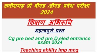 cg pre bed Ded entrance exam preparation 2024 teaching aptitude imp questions cgbed2024 cgbed [upl. by Yzdnil644]