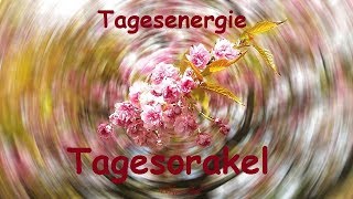 Tagesorakel – Samstag 28042018 [upl. by Fadil]