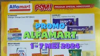 Promo PSM Alfamart 1  7 Mei 2024  Produk Spesial Mingguan Alfamart [upl. by Ciccia]