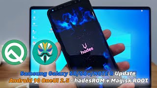 Samsung Galaxy S8S8NOTE 8 Update Android 10 OneUI 25  hadesROM  Magisk ROOT [upl. by Venezia]