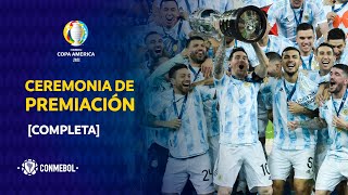 Ceremonia de premiación de la CONMEBOL Copa América 2021 COMPLETA [upl. by Bergess]