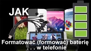 Jak formatować formować baterię telefonu [upl. by Nata200]