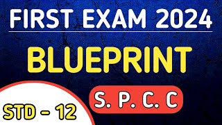 STD 12 SPCC FIRST EXAM BLUEPRINT 2024  DHORAN 12 SP PRATHAM PARIKSHA BLUEPRINT 2024 SSEducation [upl. by Assirrac]