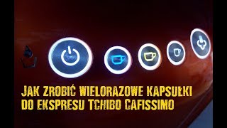 Jak zrobić wielorazowe kapsułki do ekspresu Tchibo Cafissimo [upl. by Stormie]