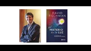 Misterio de la Luz Libro de David Fischman [upl. by Norek]