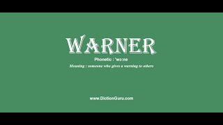 warner Pronounce warner with Phonetic Synonyms and Examples [upl. by Akinat]