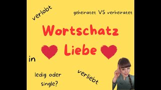 Wortschatz Liebe amp Beziehungen  love and realtionships in German [upl. by Fremont]