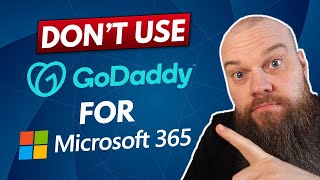 DON’T use GoDaddy for Microsoft 365 [upl. by Lotta377]