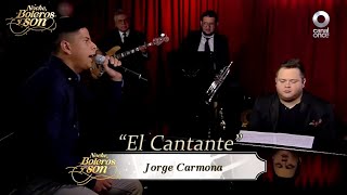 El Cantante  Jorge Carmona  Noche Boleros y Son [upl. by Rumery]