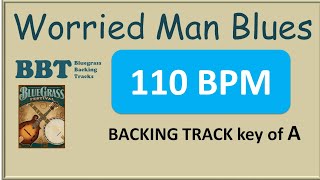 Worried Man Blues  110 BPM bluegrass backing track [upl. by Cockburn187]