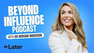 Dr Morgan Anderson  Beyond Influence Ep 3 [upl. by Eloise]