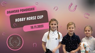 Zawody Hobby Horse Cup  Drawsko Pomorskie 2023 [upl. by Rodmann150]