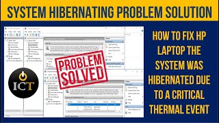 System Hibernating Problem Solution  How to Fix HP Laptop System was Hibernated Critical Thermal [upl. by Cynarra]