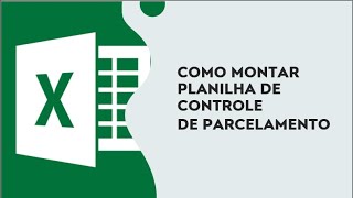 Como montar um planilha de Parcelamento de débitos [upl. by Kirred]