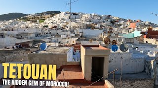 TETOUAN  Why Moroccos HIDDEN GEM is NOT to be Missed [upl. by Swihart]