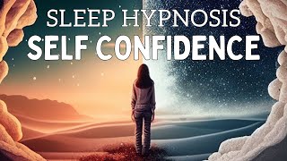 Unlock Powerful SelfConfidence amp SelfLove  Sleep Hypnosis [upl. by Cirdet]