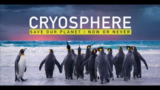 Save Our Planet  Documentary Series  Cryosphere [upl. by Rust]