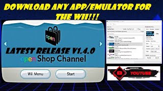 Open Shop Channel Downloader App for Pc Download any App or Emulator straight to SD Card [upl. by Atil]