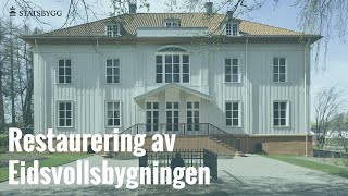 Restaurering av Eidsvollsbygningen [upl. by Rosio404]