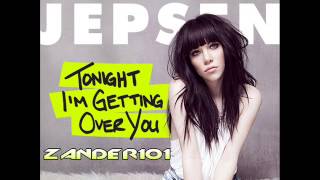 Carly Rae Jepsen  Tonight Im Getting Over You HQ [upl. by Mailand]