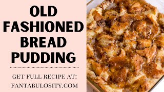 How to Make the BEST Bread Pudding [upl. by Oniskey139]