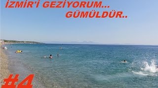 İZMİRİ GEZİYORUM GÜMÜLDÜR DOĞANBEY SEFERİHİSAR [upl. by Jocelyne869]