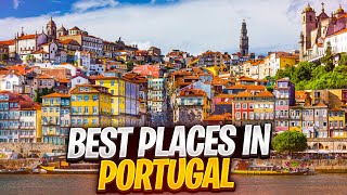 10 Best Places To Visit In Portugal [upl. by Janaye]