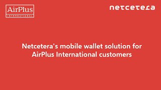 Netceteras mobile wallet solution for AirPlus International [upl. by Endora350]