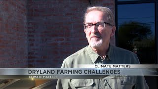 CLIMATE MATTERS Troubles with dryland farming [upl. by Remas94]