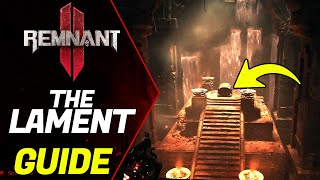 Remnant 2 The Lament guide [upl. by Weig258]