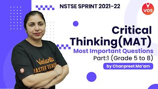 CRITICAL THINKING  Most Important Questions  NSTSE Preparation  Grade 5 to 8  Chanpreet MamVOS [upl. by Eedeed]