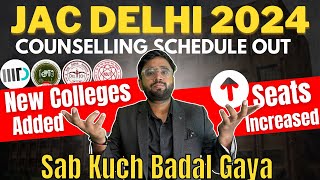 JAC DELHI 2024  Counselling Started Scheduled Out Major Changes 🤯Round 1Round 6 Spot Round [upl. by Areivax552]