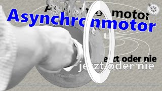 Asynchronmotor für Einsteiger [upl. by Agnot474]