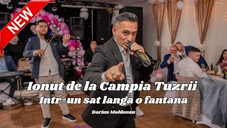 Ionut de la Campia Tuzrii  Intr un sat langa o fantana  NOU 2024  Botez Medeea [upl. by Yeslrahc404]