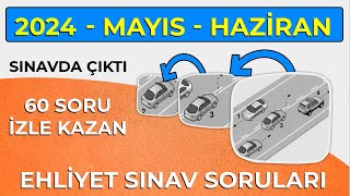 2024 MAYIS HAZİRAN Ehliyet Soruları  Sınava Girmeden Mutlaka Çöz  Ehliyet Sınav Soruları 2024 [upl. by Ahsrats]