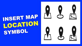 How to Insert Map Location Symbol In Word Microsoft [upl. by Rellim566]