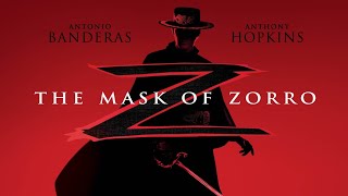 The Mask of Zorro 1998 Zorros Theme Soundtrack [upl. by Nickles977]