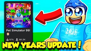 THE NEW YEARS UPDATE IS HERE IN PET SIMULATOR 99 AND ITS AMAZING [upl. by Annaet793]