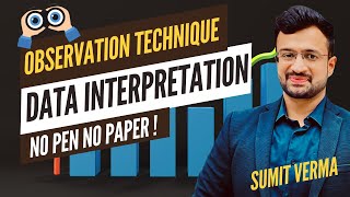 🔥 Role of Observation in Data Interpretation  DI Best Approach  DI Tricks  Maths By Sumit Sir [upl. by Polik43]